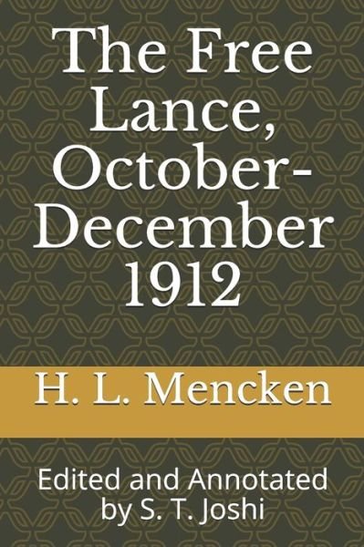 Cover for Professor H L Mencken · The Free Lance, October-December 1912 (Paperback Book) (2020)