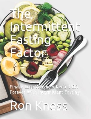 Cover for Ron Kness · The Intermittent Fasting Factor (Paperback Book) (2020)