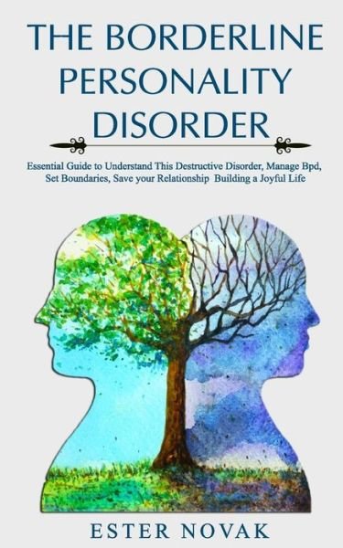 Ester Novak · The Borderline Personality Disorder (Paperback Bog) (2020)