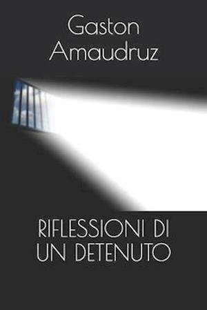 Cover for Edoardo Longo · Riflessioni Di un Detenuto (N/A) (2020)