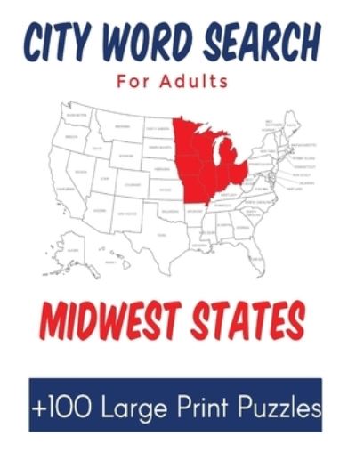 Cover for Donsjournals · City Word Search for Adults Midwest States (Paperback Book) (2020)