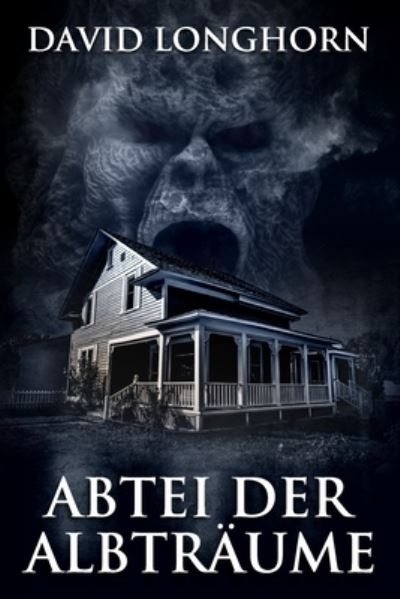 Cover for Scare Street · Abtei der Albtraume (Paperback Book) (2020)