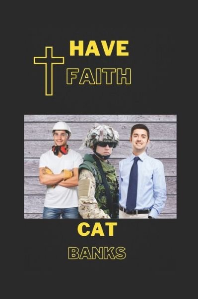 Cover for Cat Banks · Have Faith (Paperback Bog) (2021)