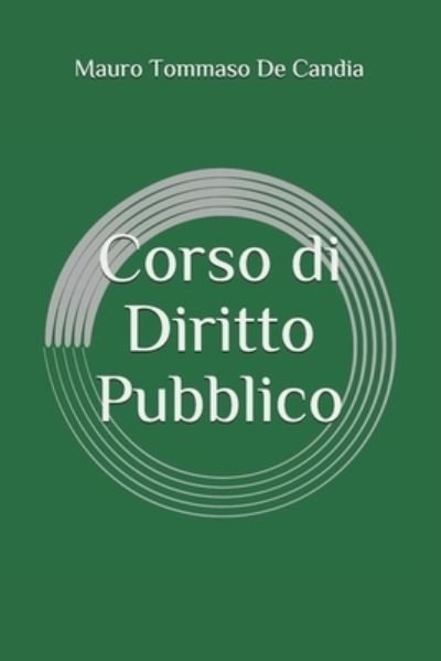 Cover for Mauro Tommaso De Candia · Corso di Diritto Pubblico (Paperback Bog) (2021)