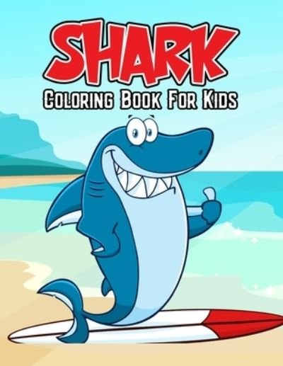 Cover for Pixelart Studio · Shark Coloring Book for Kids (Paperback Book) (2021)