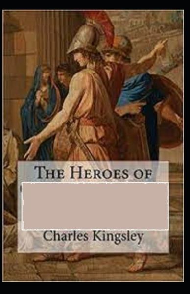 Cover for Charles Kingsley · The Heroes by Charles Kingsley (Paperback Book) (2021)