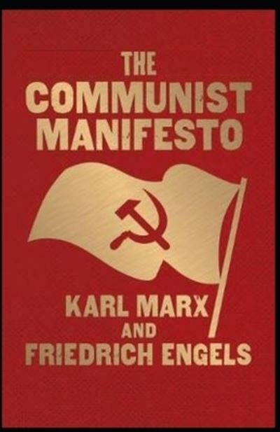 Cover for Friedrich Engels · The Communist Manifesto (classics illustrated)edition (Taschenbuch) (2021)