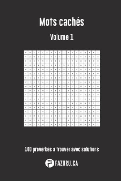 Cover for Pazuru Ca · Mots caches: Volume 1 (Paperback Book) (2021)
