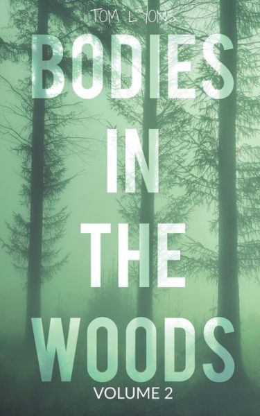 Cover for Tom Lyons · Bodies in the Woods (Book) (2022)