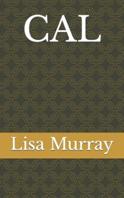 Cover for Lisa Murray · Cal (Paperback Book) (2022)