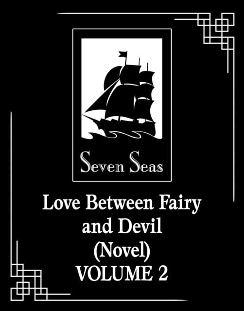Cover for Jiu Lu Fei Xiang · Love Between Fairy and Devil (Novel) Vol. 2 - Love Between Fairy and Devil (Novel) (Paperback Book) (2025)