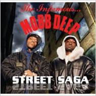 Street Saga - Mobb Deep - Music - IL JUKEBOX LIL - 0187245188288 - February 12, 2009