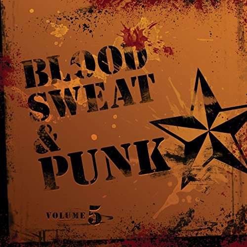 Cover for Blood Sweat &amp; Punk 5 / Various · Blood, Sweat and Punk Volume 5 (CD) (2017)