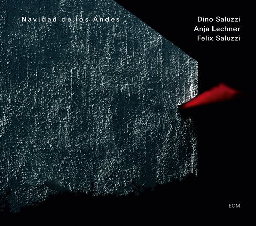 Cover for Saluzzi / Lechner / Saluzzi · Navidad De Los Andes (CD) (2011)