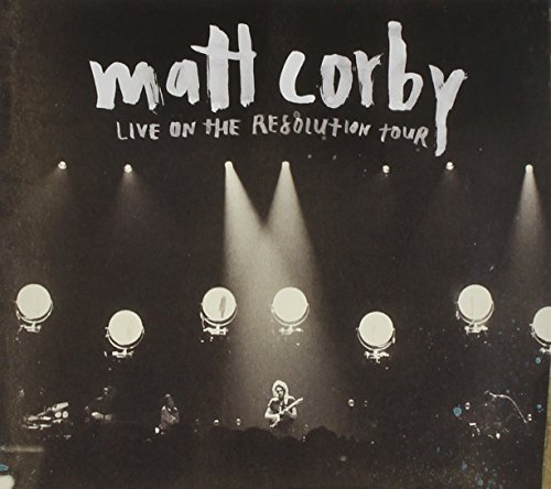 Matt Corb-live on the Resolution Tour - Matt Corb - Musique - UNIVERSAL - 0602537656288 - 13 décembre 2013
