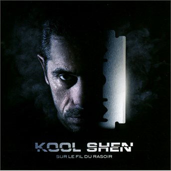 Cover for Kool Shen · Sur le fil du rasoir (CD) (2016)