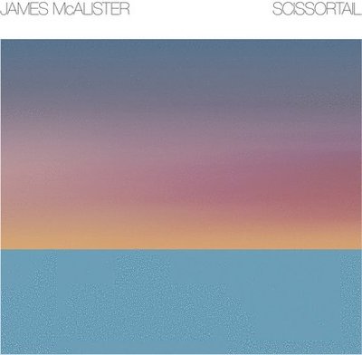 Scissortail - James Mcalister - Muzyka - 37D03D - 0656605376288 - 26 marca 2021