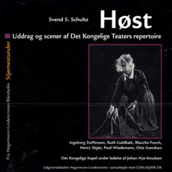Høst - Schultz Svend S. - Musiikki - CDK - 0663993503288 - lauantai 31. joulukuuta 2011