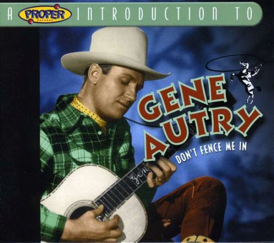Cover for Gene Autry · Don'T Fence Me In (CD) [Digipak] (2010)