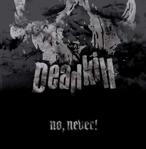 Cover for Deadkill · No, Never! (LP) (2014)