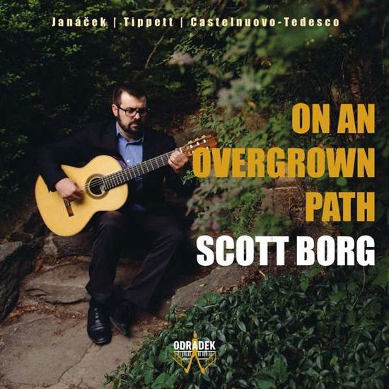 Cover for Scott Borg · On an overgrown path (arr. For Guitar Odradek Records Klassisk (CD) (2016)