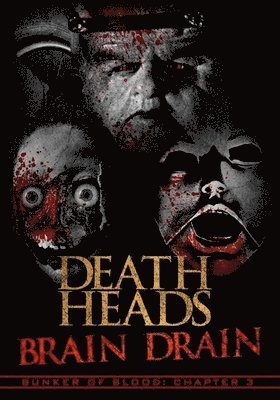 Cover for Feature Film · Bunker of Blood 3: Death Heads Brain Dead (DVD) (2020)