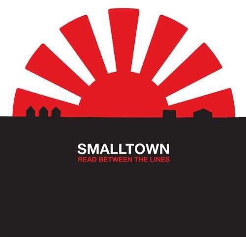 Between the Lines - Smalltown - Music - PIRATES PRESS RECORDS - 0879198004288 - December 7, 2009