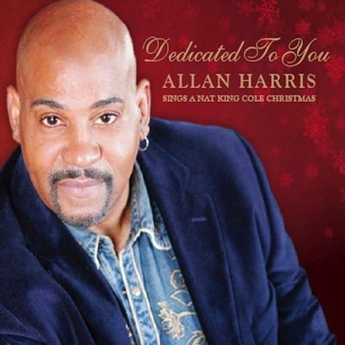 Cover for Allan Harris · Dedicated To You-Nat King Cole (CD) [Digipak] (2010)
