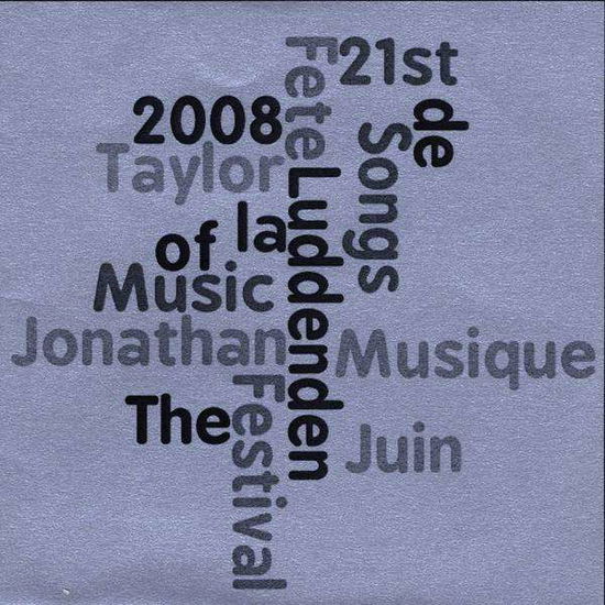 Cover for Jonathan Taylor · Songs of the Fete De La Musique (CD) (2008)