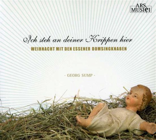 Cover for Essener Domsingknaben / Sump · Ich steh an deiner Krippe hier (CD)