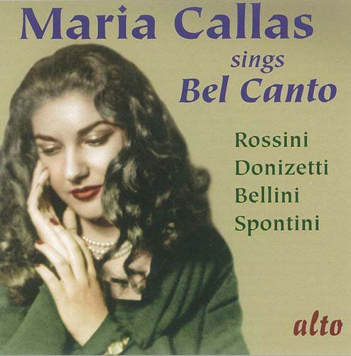 Sings Bel Canto - Maria Callas - Musiikki - ALTO - 0894640001288 - maanantai 25. elokuuta 2008