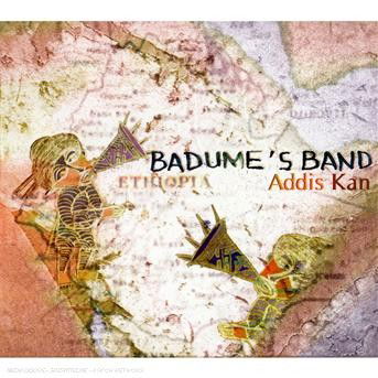 Addis Kan - Badume's Band - Music - INNACOR - 3521383410288 - February 28, 2008