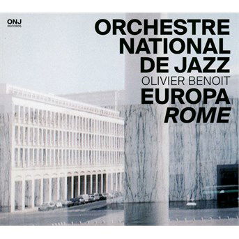 Cover for Orchestre National De Jazz · Europe Rome (CD) (2016)