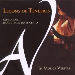 Cover for In Musica Veritas · Lecons De Tenebres (CD) (2012)