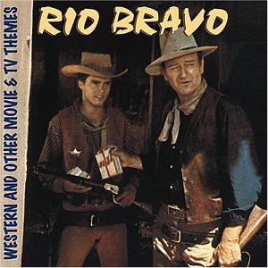 Rio Bravo - V/A - Música - BEAR FAMILY - 4000127163288 - 29 de março de 2000