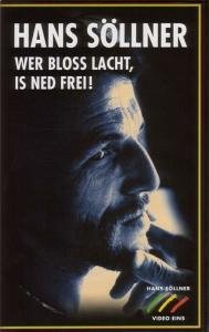 Cover for Hans SÖllner · Wer Bloß Lacht,is Ned Frei! (DVD) (2004)