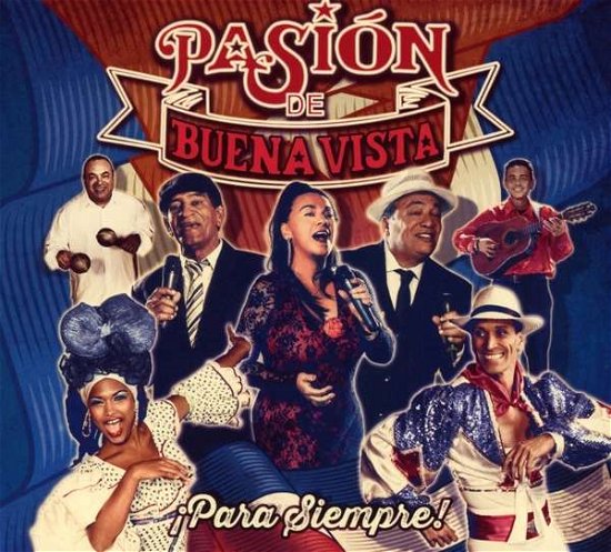 Cover for Pasion De Buena Vista-para Siempre! (CD) (2016)