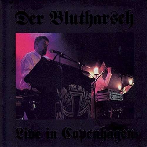 Cover for Der Blutharsch · Live in Copenhagen (CD) (2017)
