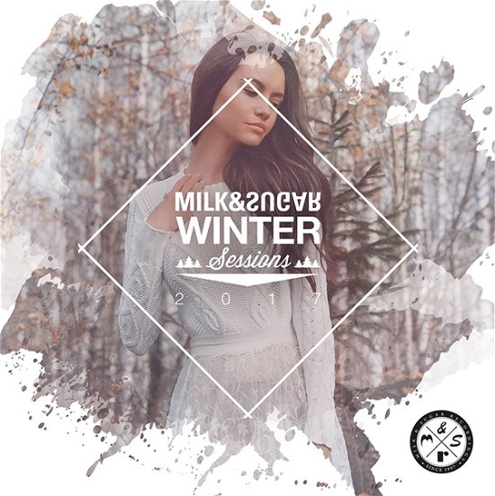 Cover for Various / Milk &amp; Sugar (Mixed By) · Winter Sessions 2017 (CD) (2016)