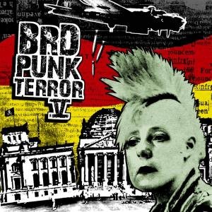 BRD Punk Terror Vol. 5 - Various Artists - Musik - Nasty Vinyl - 4250137222288 - 8. januar 2010