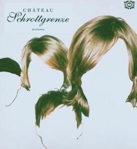 Cover for Schrottgrenze · Château Schrottgrenze (CD) [Limited edition] (2006)