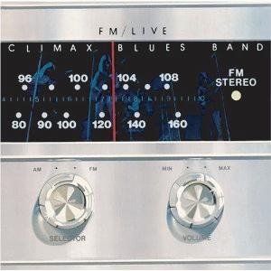 Cover for Climax Blues Band · Fm/live (CD) [Japan Import edition] (2013)