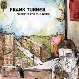 Sleep is for the Week (10th Anniversary Edition) - Frank Turner - Music - XTRA MILE RECORDINGS - 4526180413288 - March 25, 2017