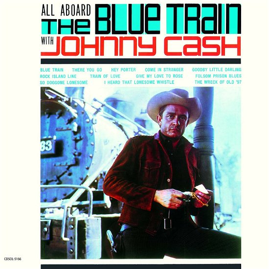 All Board The Blue Train - Johnny Cash - Music - ULTRAVYBE - 4526180455288 - July 18, 2018