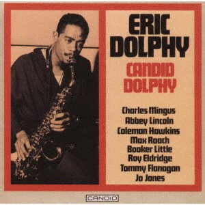 Candid Dolphy - Eric Dolphy - Music - ULTRA VYBE - 4526180596288 - March 25, 2022