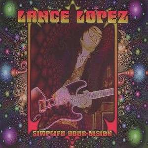 Cover for Lance Lopez · Simplify Your Vision (CD) [Japan Import edition] (2016)