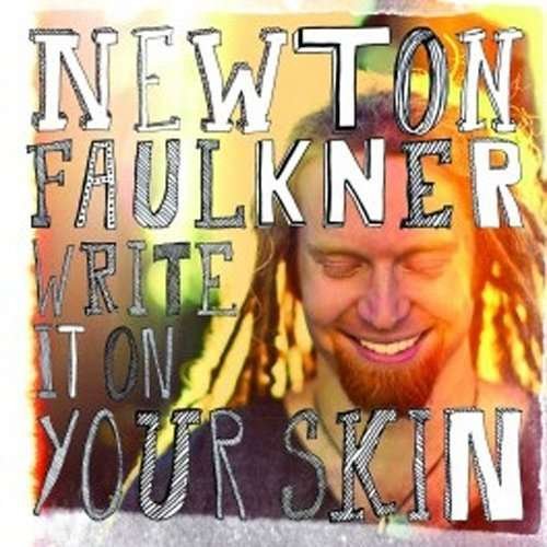 Cover for Newton Faulkner · Write It on Your Skin (CD) (2013)