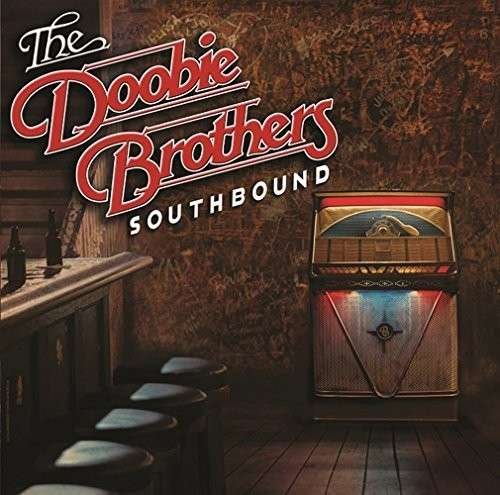 Cover for Doobie Brothers · Southbound (CD) [Japan Import edition] (2015)