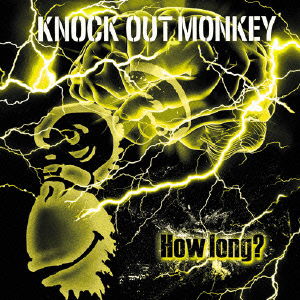 Cover for Knock out Monkey · How Long ? &lt;limited&gt; (CD) [Japan Import edition] (2014)