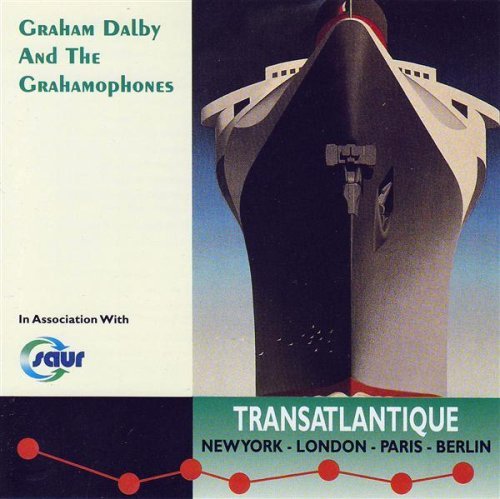 Cover for Graham Dolby &amp; the Grahamophones · Transatlantique (CD) (2003)